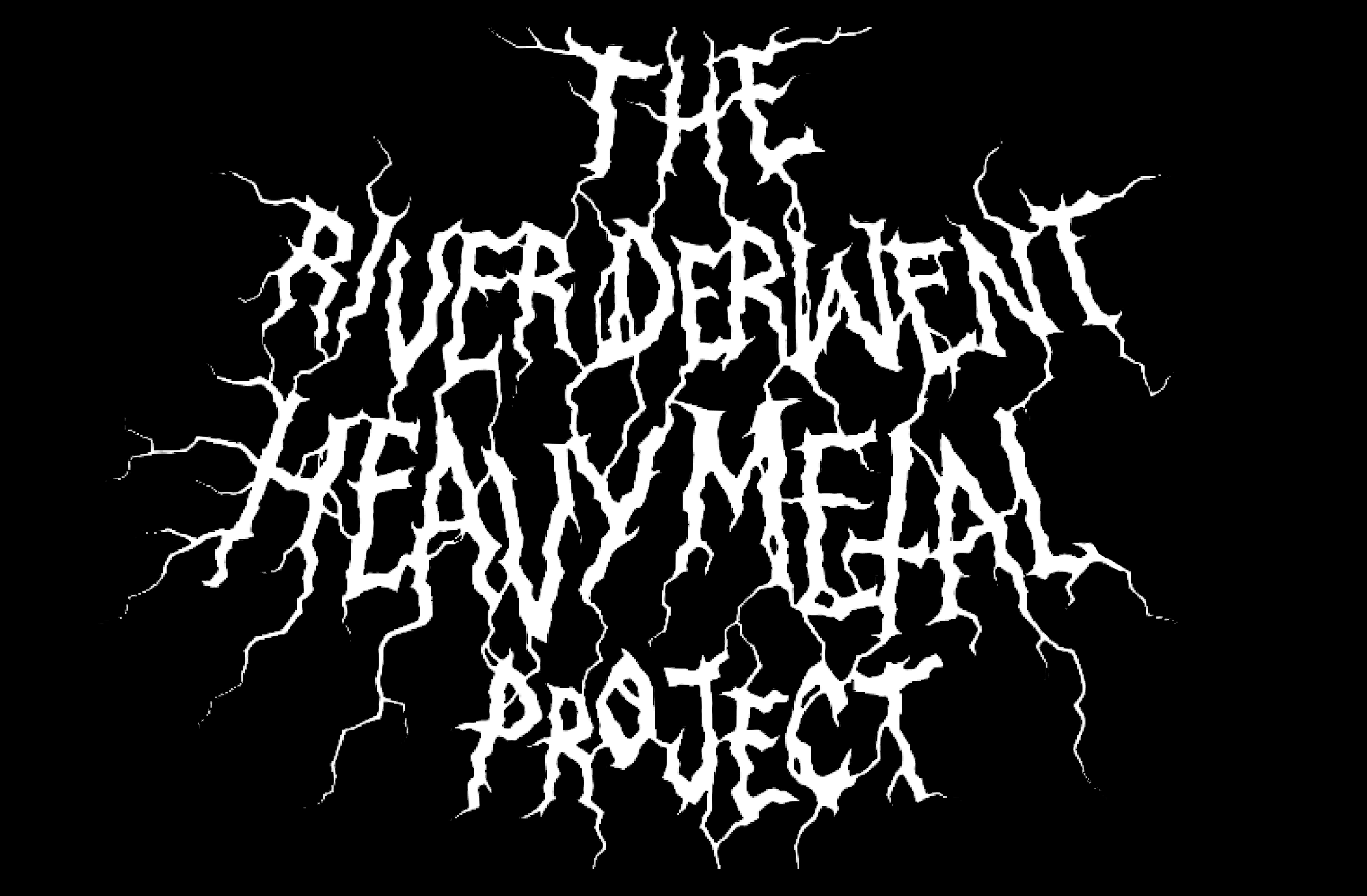 Metal font text stating 'The River Derwent Heavy Metal Project'